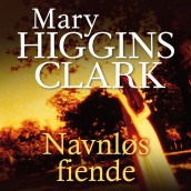 Navnløs fiende av Mary Higgins Clark (Nedlastbar lydbok)