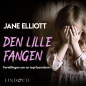 Den lille fangen av Jane Elliott (Nedlastbar lydbok)