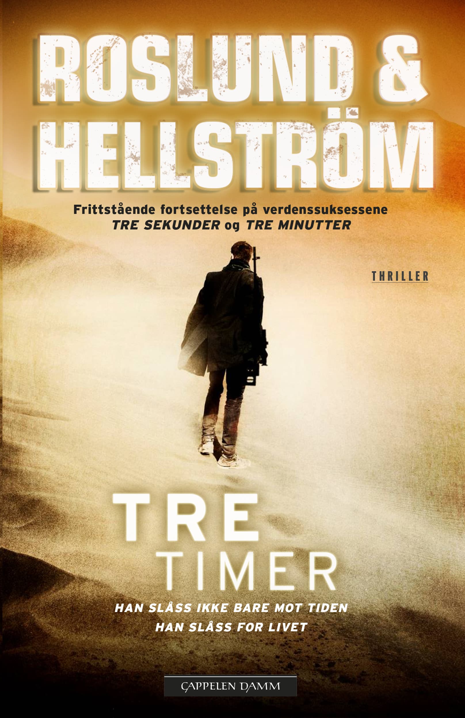 Omslag Tre timer av Roslund & Hellström (Innbundet)