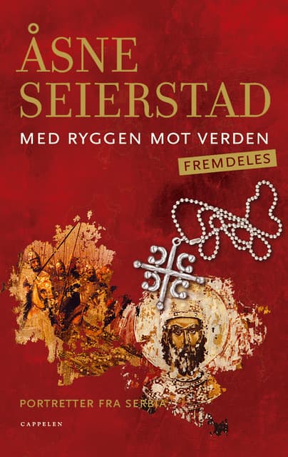 Omslag Med ryggen mot verden - fremdeles av Åsne Seierstad (Innbundet)