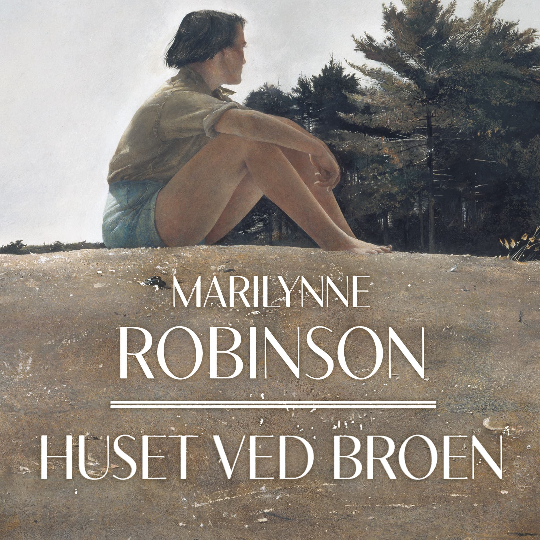 Omslag Huset ved broen av Marilynne Robinson (Lydbok)