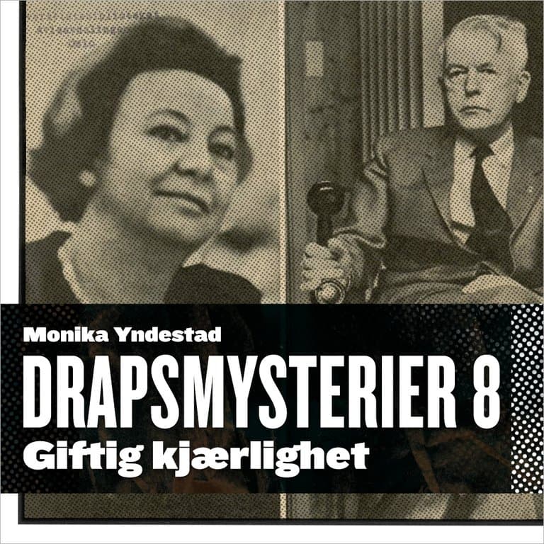 Omslag Giftig kjærlighet av Monika N. Yndestad (Lydbok)