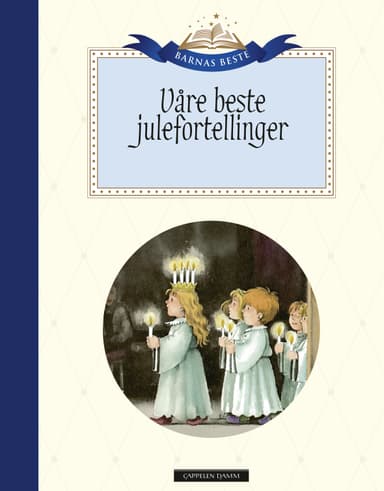 Barnas Beste: Våre beste julefortellinger