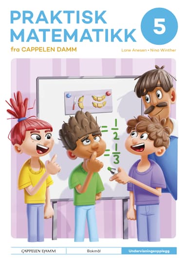 Praktisk matematikk 5 fra Cappelen Damm Undervisningsopplegg