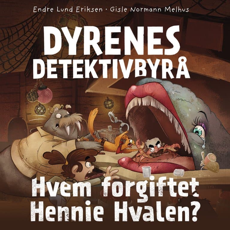 Omslag Dyrenes Detektivbyrå - Hvem forgiftet Hennie Hvalen? av Endre Lund Eriksen og Gisle Normann Melhus (Lydbok)