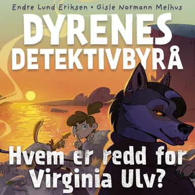 Omslag av "Dyrenes Detektivbyrå - Hvem er redd for Virginia Ulv?"