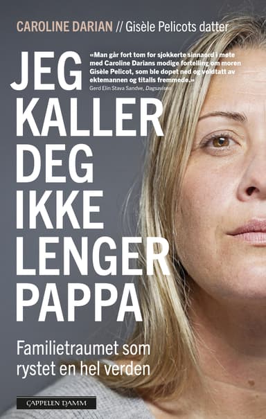 Jeg kaller deg ikke lenger pappa