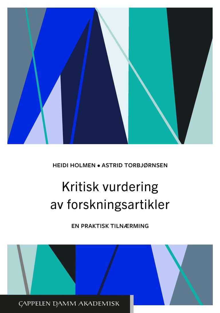 Omslag Kritisk vurdering av forskningsartikler av Heidi Holmen og Astrid Cathrine Vik Torbjørnsen (Heftet)