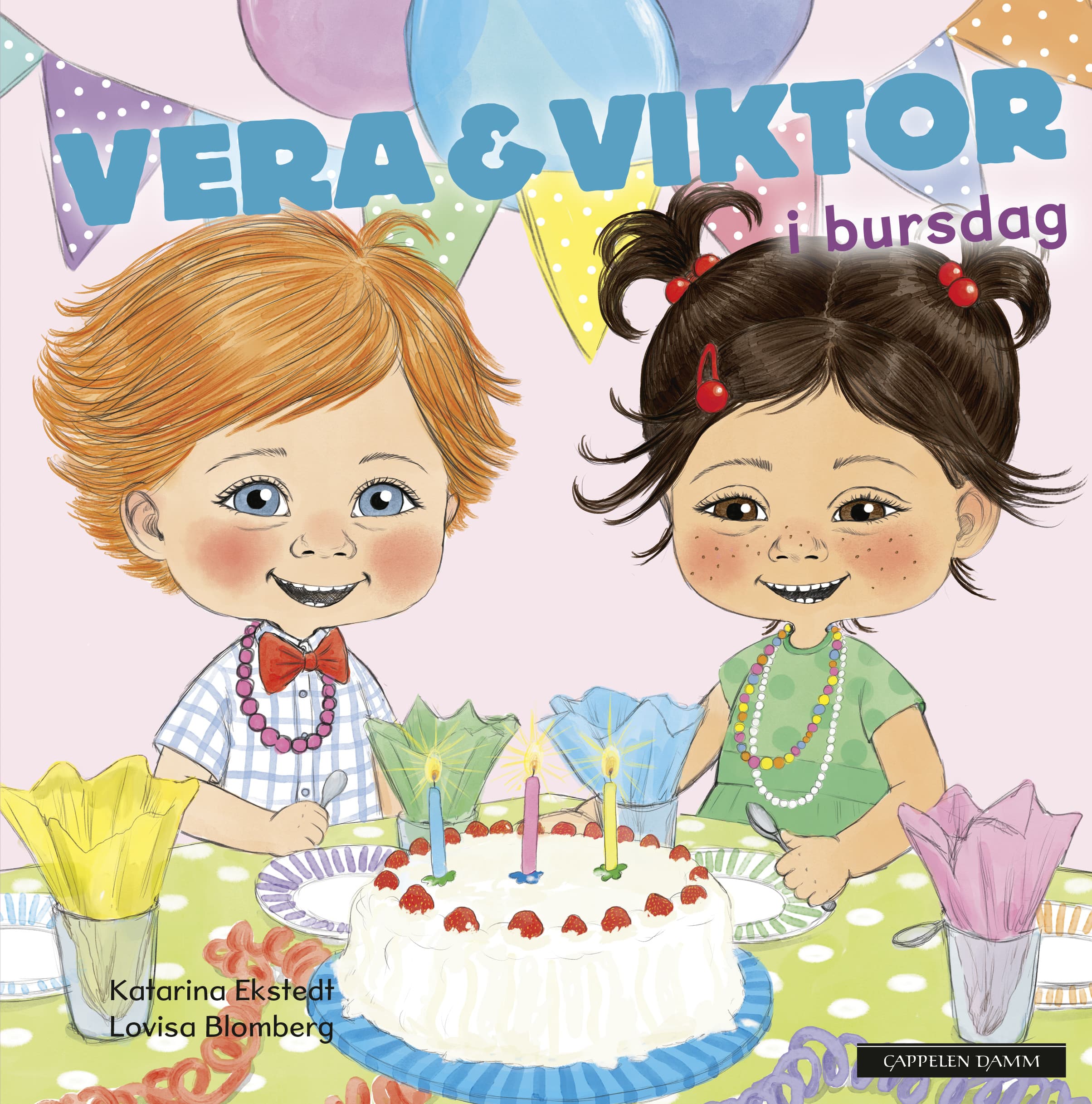 Omslag Vera & Viktor i bursdag av Katarina Ekstedt (Innbundet)