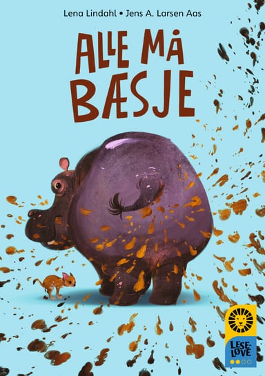 Omslag av "Leseløve nivå 2 - Alle må bæsje"