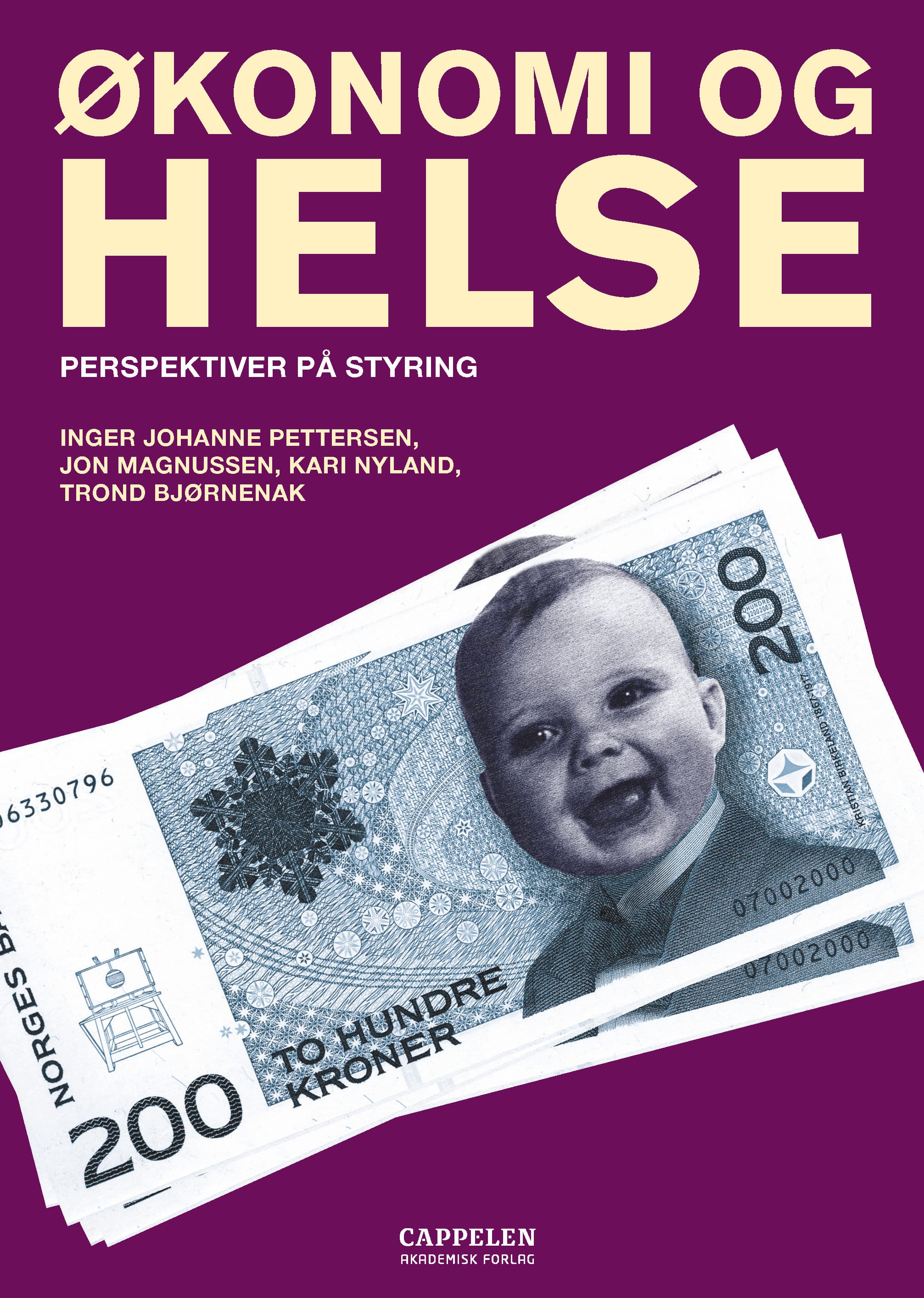 Omslag Økonomi og helse av Inger Johanne Pettersen, Kari Nyland, Jon Magnussen og Trond Bjørnenak (Heftet)