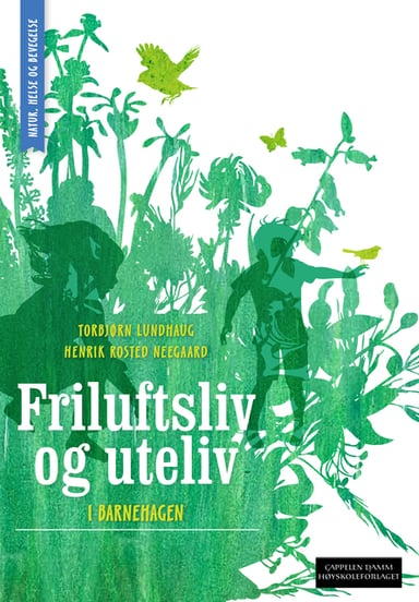 Omslag av "Friluftsliv og uteliv i barnehagen"