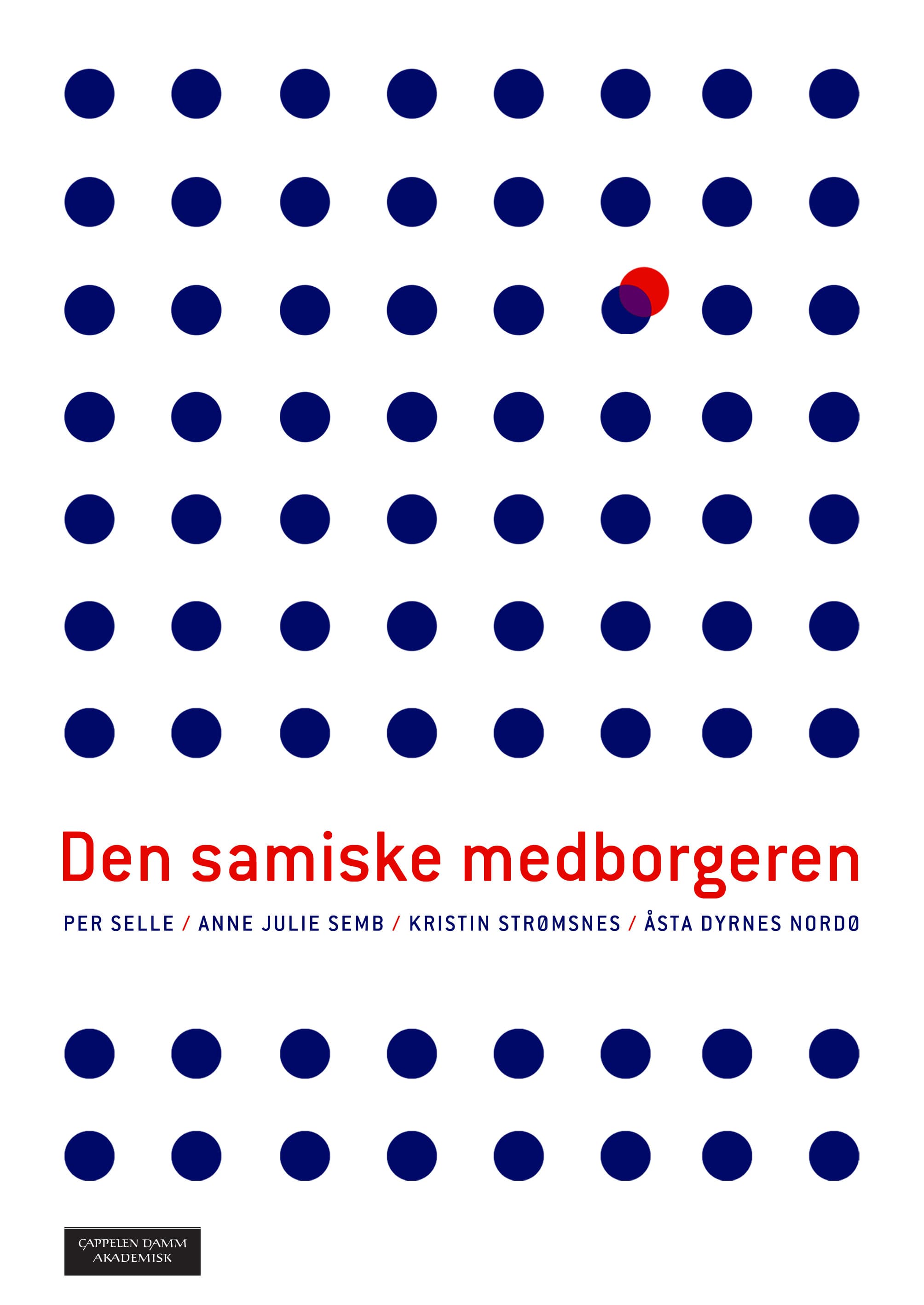 Omslag Den samiske medborgeren av Per Selle, Anne Julie Semb, Kristin Strømsnes og Åsta Dyrnes Nordø (Heftet)