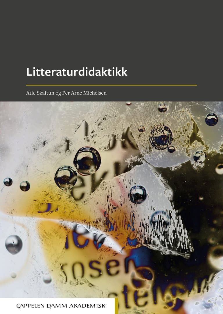 Omslag Litteraturdidaktikk av Atle Skaftun og Per Arne Michelsen (Heftet)