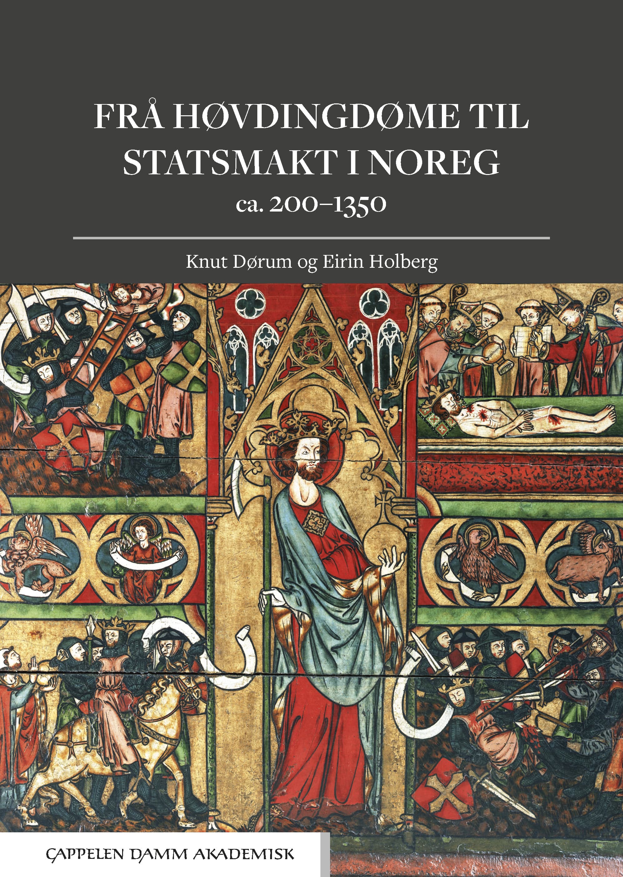 Omslag Frå høvdingdøme til statsmakt i Noreg av Knut Dørum og Eirin Holberg (Heftet)