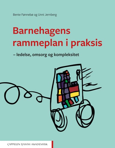 Omslag av "Barnehagens rammeplan i praksis"