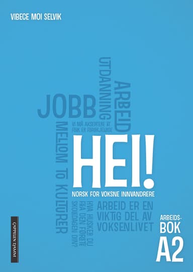 Hei! A2 Arbeidsbok spor 1 og 2