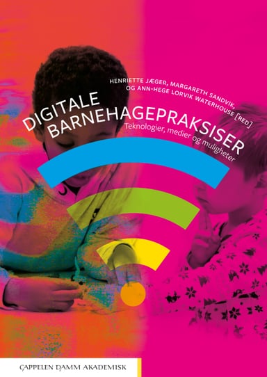 Omslag av "Digitale barnehagepraksiser"