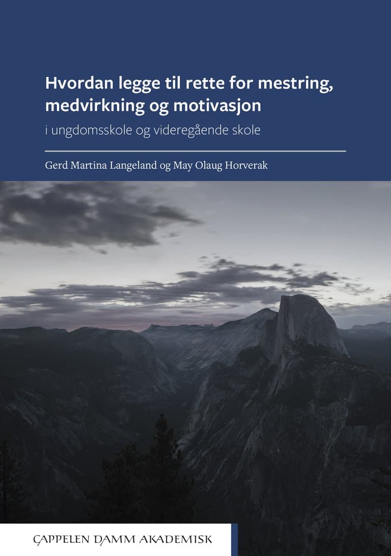 Omslag Hvordan legge til rette for mestring, medvirkning og motivasjon av May Olaug Horverak og Gerd Martina Langeland (Ebok)