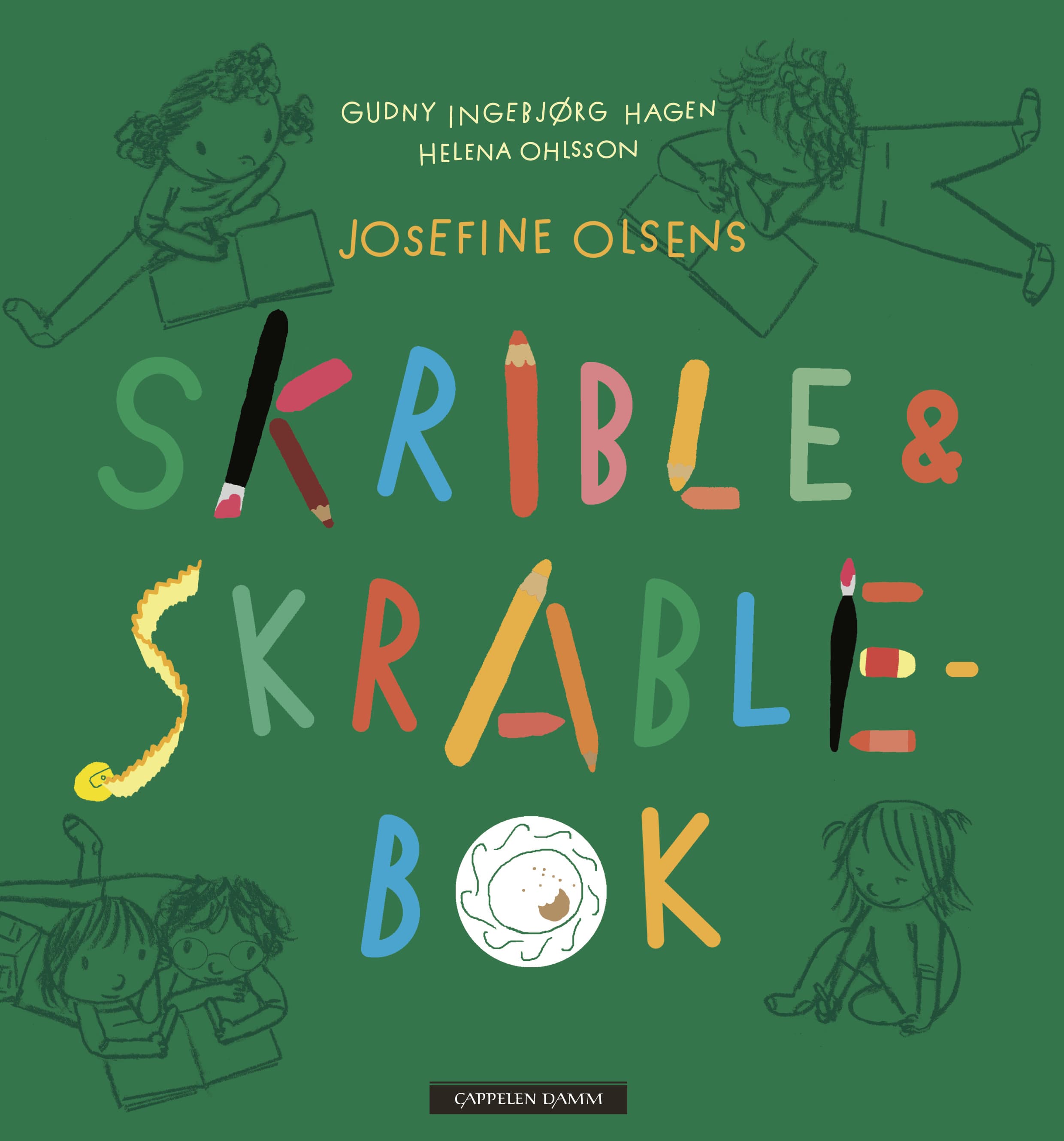 Omslag Josefine Olsens Skrible & Skrablebok av Gudny Ingebjørg Hagen (Heftet)