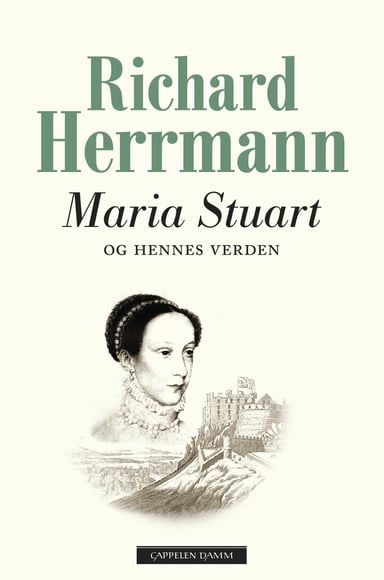 Omslag av "Maria Stuart og hennes verden"