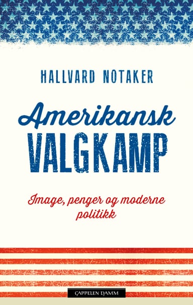 Omslag av "Amerikansk valgkamp"