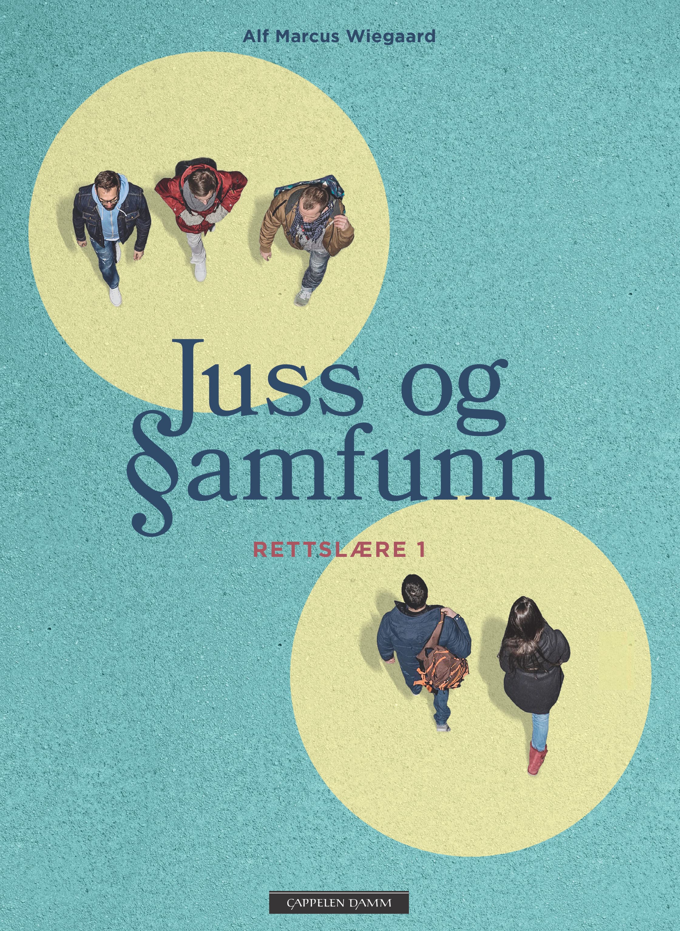 Omslag Juss og samfunn 1 av Alf Marcus Wiegaard (Heftet)