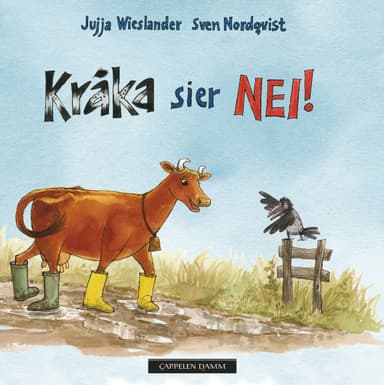 Mamma Mø - Kråka sier NEI!