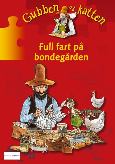 Gubben og katten. Full fart på bondegården