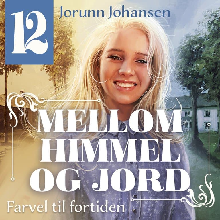 Omslag Farvel til fortiden av Jorunn Johansen (Lydbok)