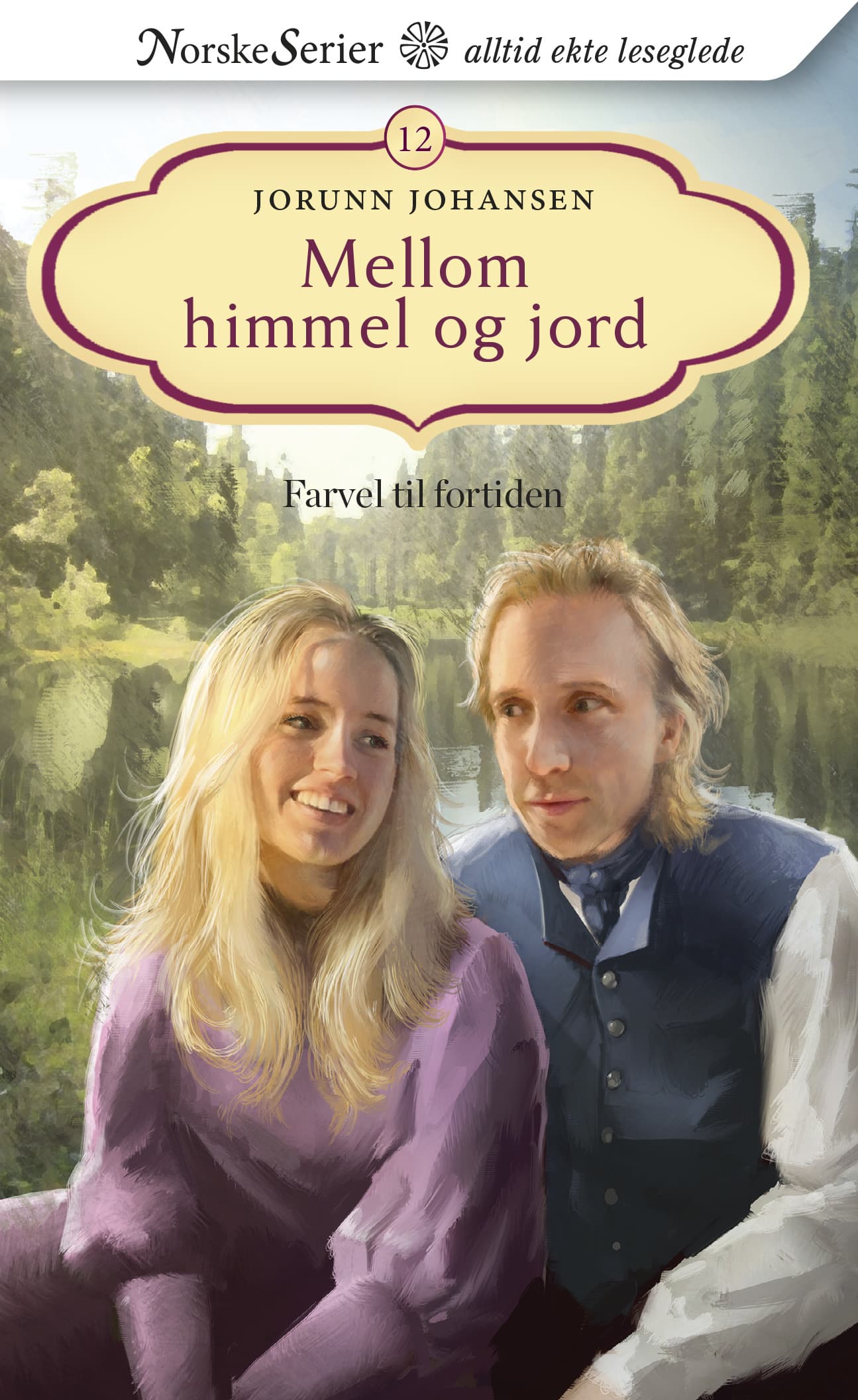 Omslag Farvel til fortiden av Jorunn Johansen (Heftet)