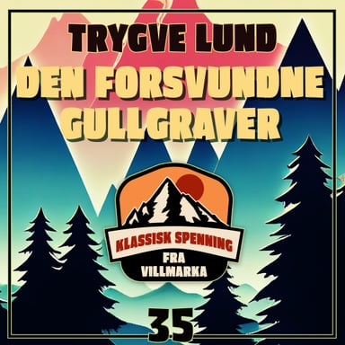 Omslag av "Den forsvundne gullgraver"