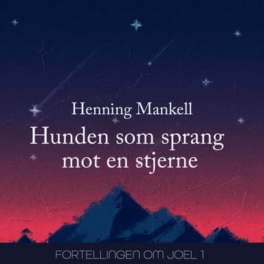 Hunden som sprang mot en stjerne