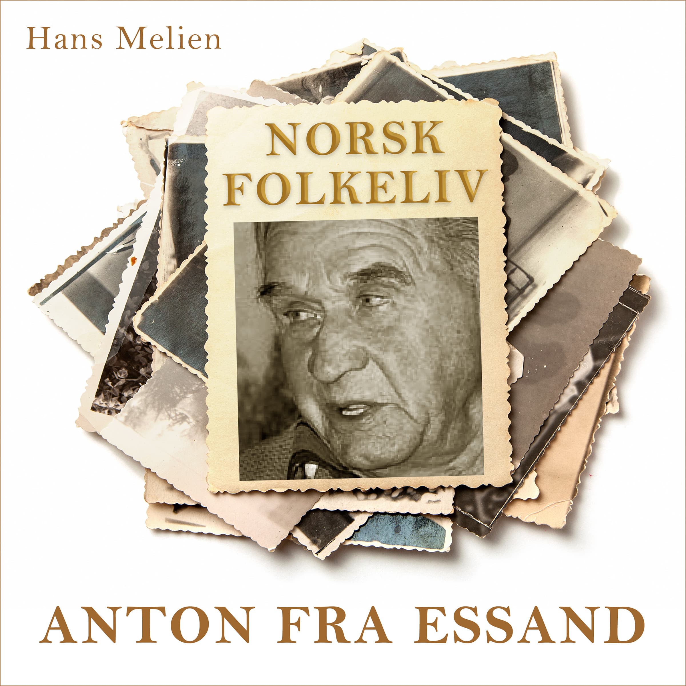 Omslag Anton fra Essand av Hans Melien (Lydbok)