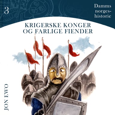Omslag av "Krigerske konger og farlige fiender - Middelalder i Norge"