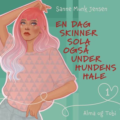 En dag skinner sola også under hundens hale