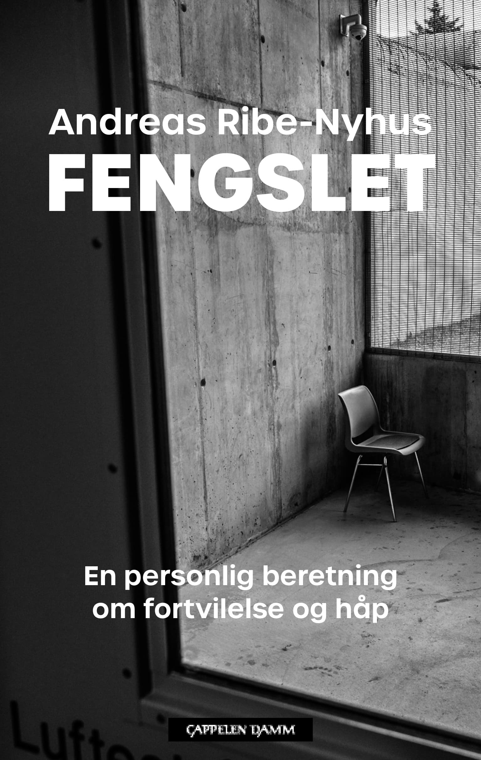 Omslag Fengslet av Andreas Ribe-Nyhus (Innbundet)