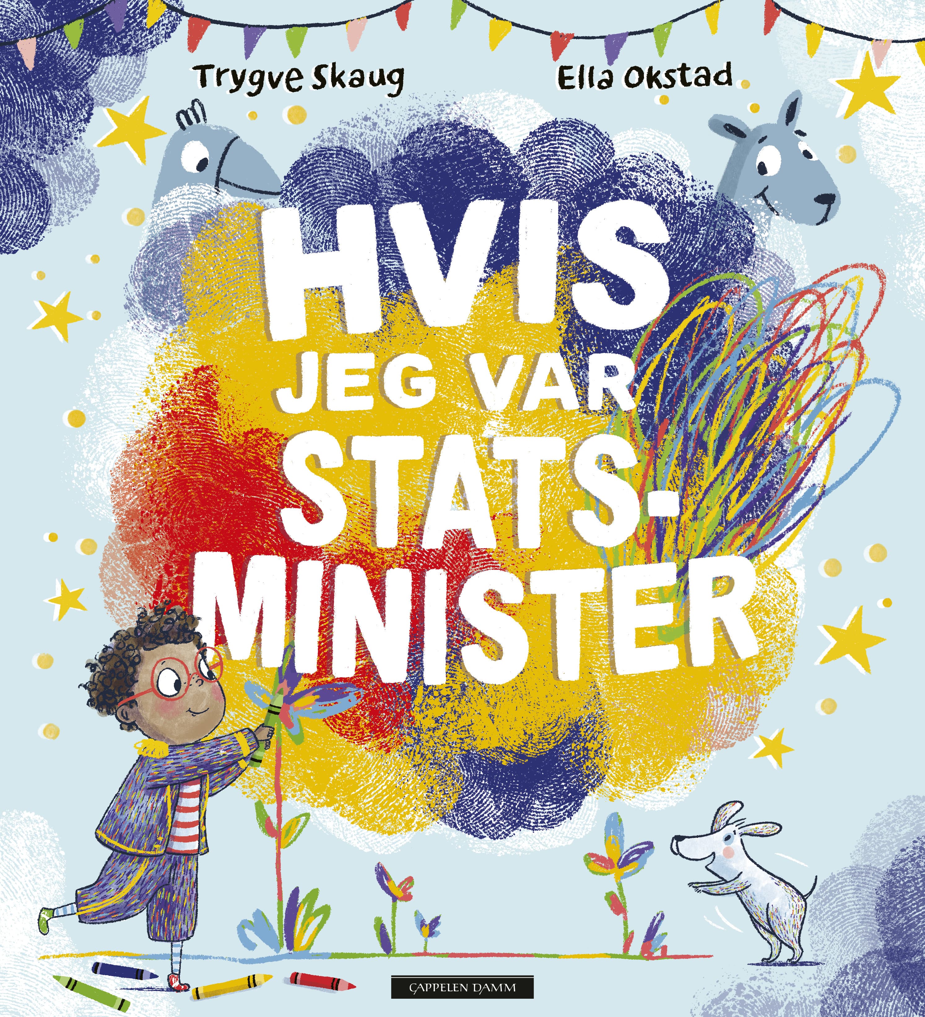 Omslag Hvis jeg var statsminister av Trygve Skaug og Ella Okstad (Innbundet)