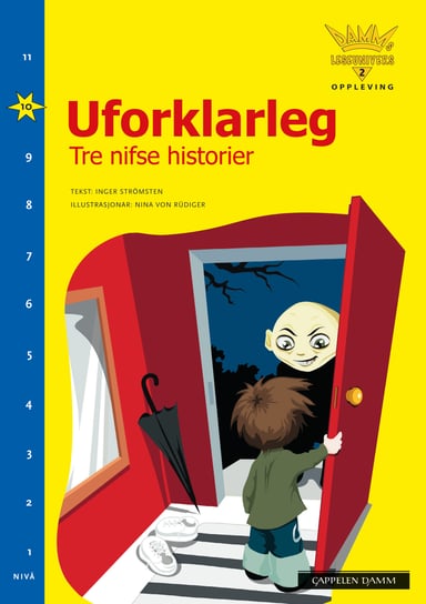 Omslag av "Damms leseunivers 2 Opplevelse: Uforklarleg. Tre nifse historier"