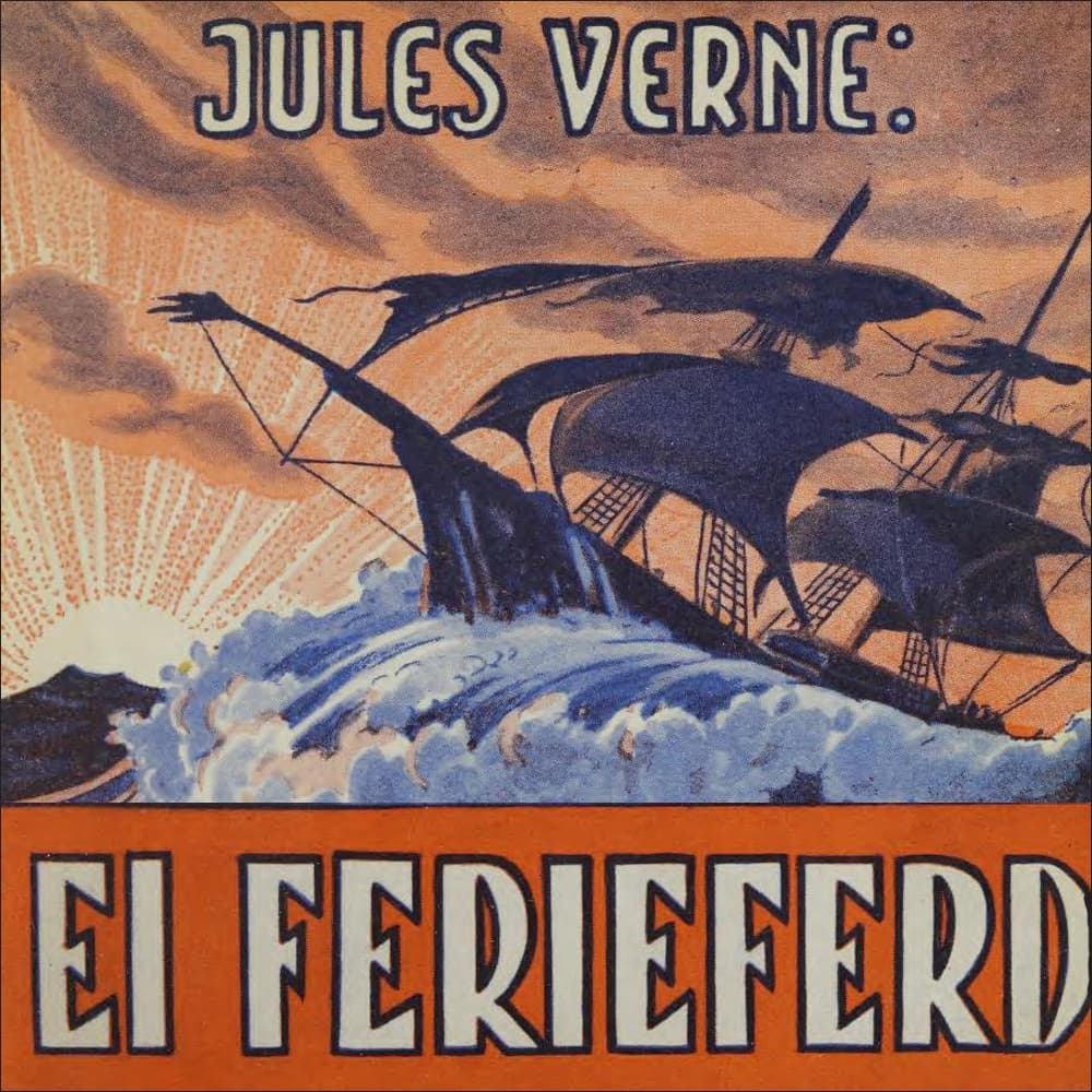 Omslag Ei ferieferd - som vart til to års fangetid på ei Stillehavsøy av Jules Verne (Lydbok)