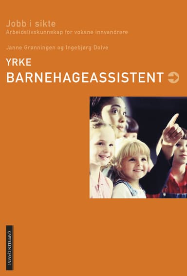 Jobb i sikte. Barnehageassistent