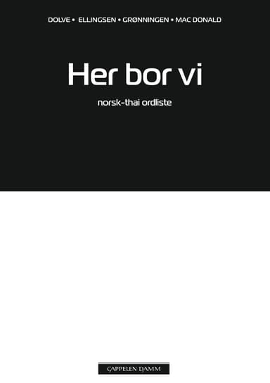 Her bor vi Norsk-thai ordliste