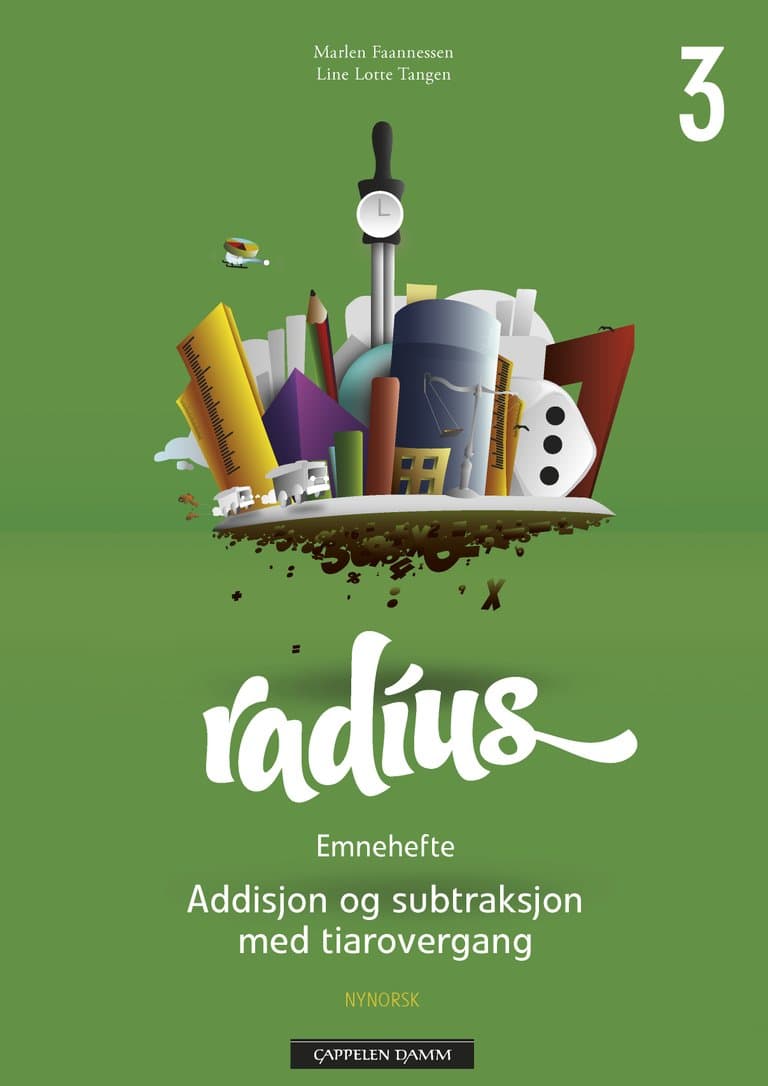 Omslag Radius Emnehefte 3 Addisjon og subtraksjon med tiarovergang av Marlen Faannessen og Line Lotte Tangen (Heftet)