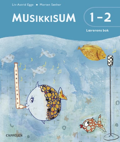 Omslag av "MusikkisuM 1-2 Lærerens bok"