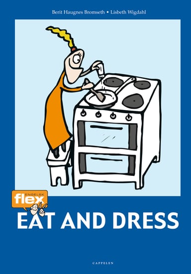 Omslag av "Flex Eat and Dress"