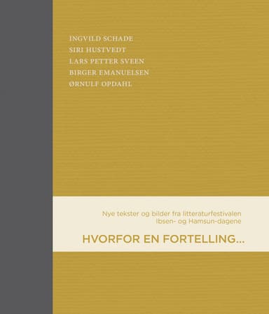 Hvorfor en fortelling