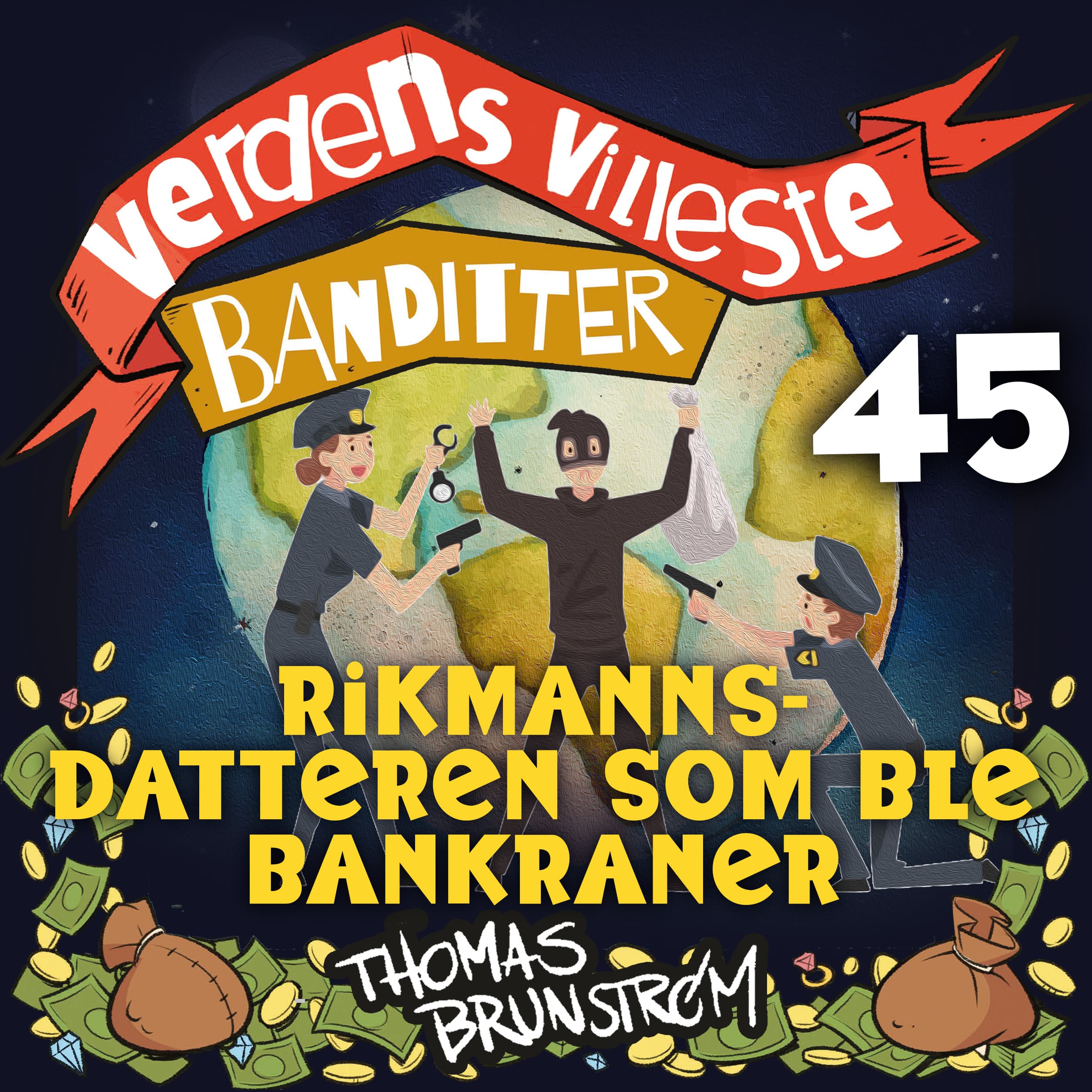 Omslag Rikmannsdatteren som ble bankraner av Thomas Brunstrøm (Lydbok)