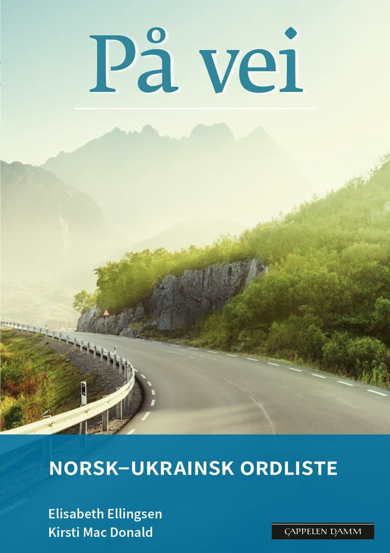 Omslag På vei Norsk-ukrainsk ordliste (2018) av Elisabeth Ellingsen og Kirsti Mac Donald (Heftet)