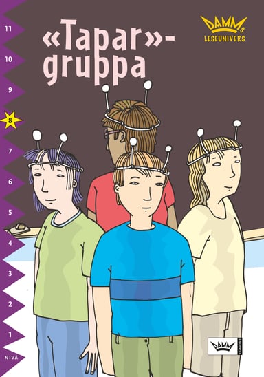 Omslag av "Damms leseunivers 1: "Tapar"-gruppa"