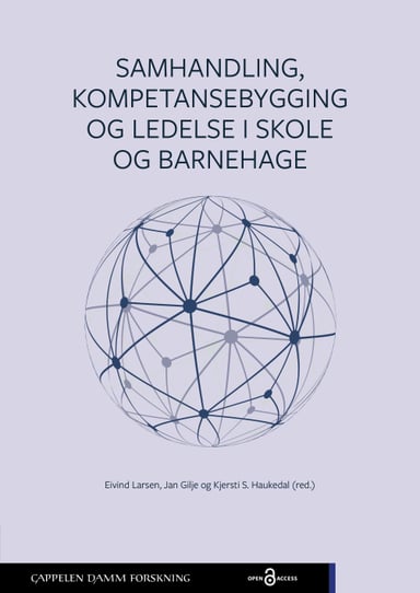 Omslag av "Samhandling, kompetansebygging og ledelse i skole og barnehage"
